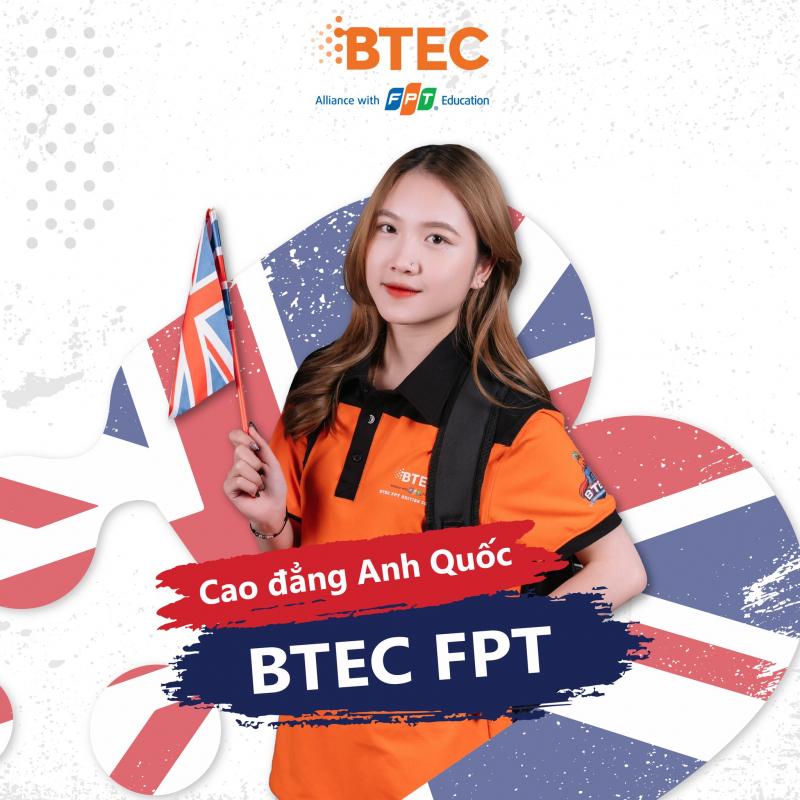 Trường Cao Đẳng Anh Quốc BTEC FPT