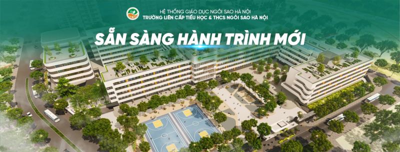 Trường Liên cấp Tiểu học & THCS Ngôi Sao Hà Nội