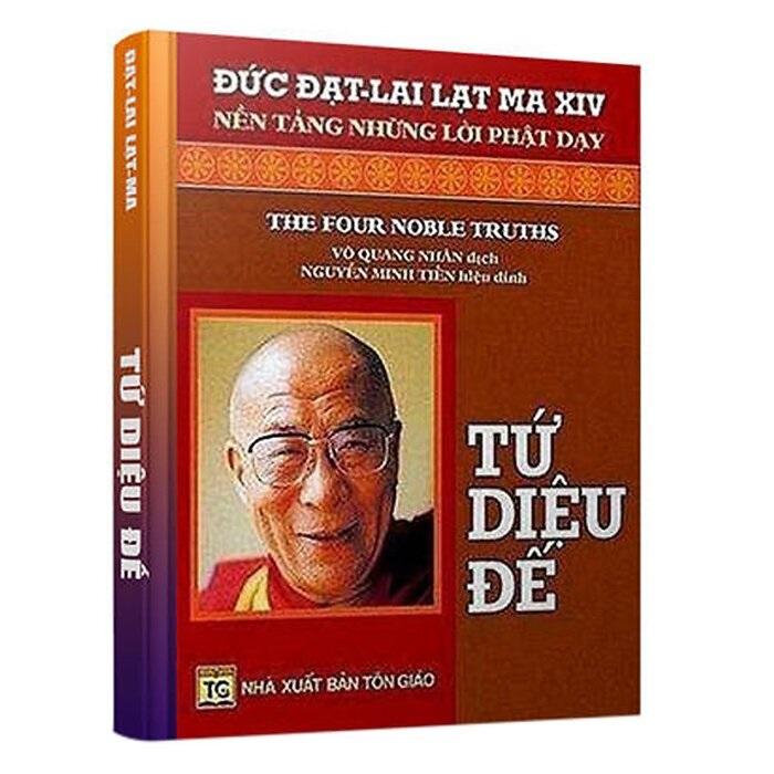 Tứ Diệu Đế - Đức Đạt Lai Lạt Ma XIV