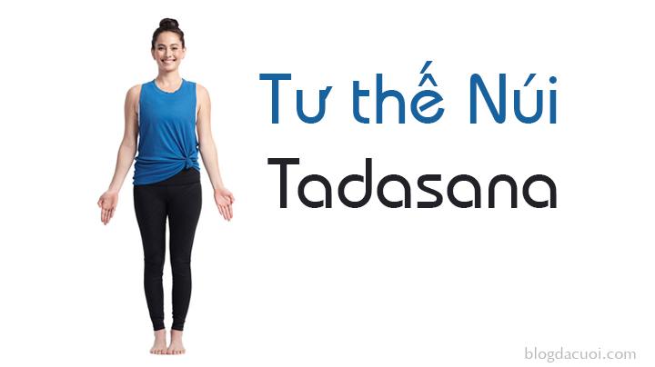 Tư thế ngọn núi (Mountain - tadasana)