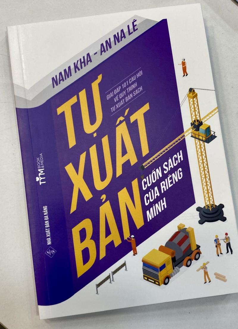 TỰ XUẤT BẢN CUỐN SÁCH CỦA RIÊNG MÌNH – giải đáp 101 câu hỏi về quy trình tự xuất bản sách