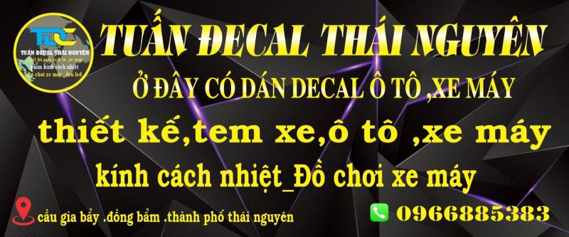 Tuấn Decal Thái Nguyên