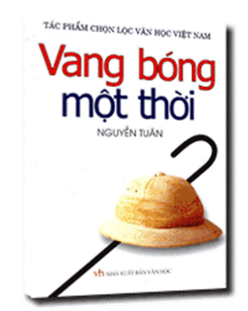 Vang bóng một thời- một tác phẩm xuất sắc của nhà văn Nguyễn Tuân