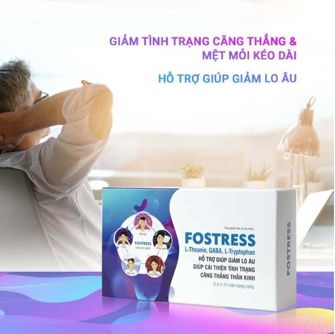 Viên giảm stress căng thẳng Fostress