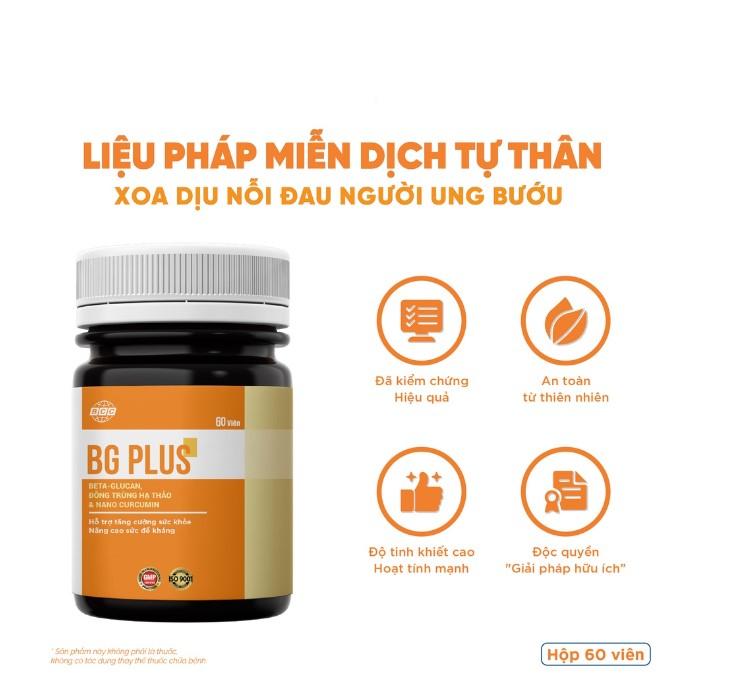 Viên uống BG Plus hỗ trợ nâng cao thể trạng, giúp giảm tác dụng phụ hóa xạ trị