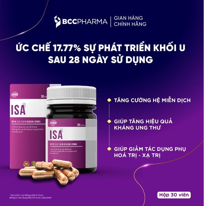 Viên uống ISA hỗ trợ nâng cao hệ miễn dịch, giảm tác dụng phụ hóa xạ trị