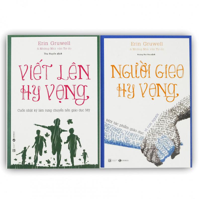 Viết lên hy vọng - Tác giả: Erin Gruwell và Những nhà văn tự do