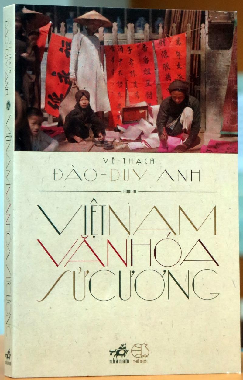 Đây là cuốn sách được xem là đầu tiên trong lịch sử nghiên cứu về văn hóa tại Việt Nam của một học giả uyên bác Đào Duy Anh