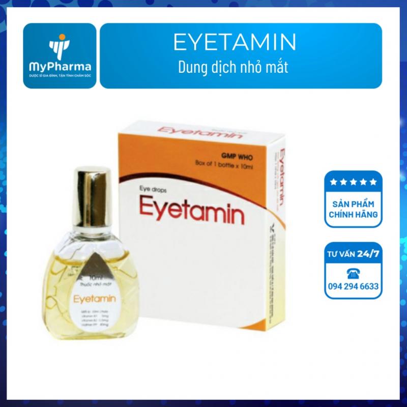 Vitamin nhỏ mắt Eyetamin chống mỏi mắt, mờ mắt giúp mắt sáng khỏe lọ 10ml