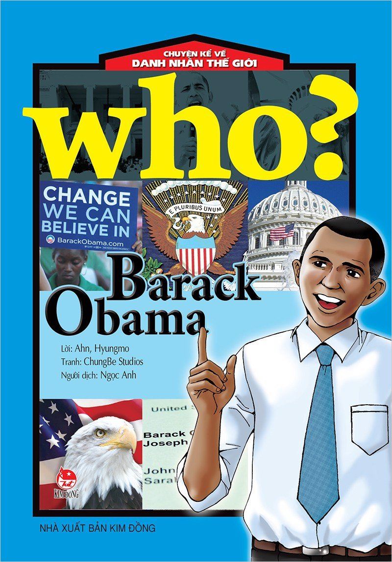 Who? Chuyện Kể Về Danh Nhân Thế Giới: Barack Obama