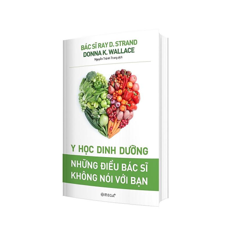 Y học dinh dưỡng những điều bác sĩ không nói với bạn