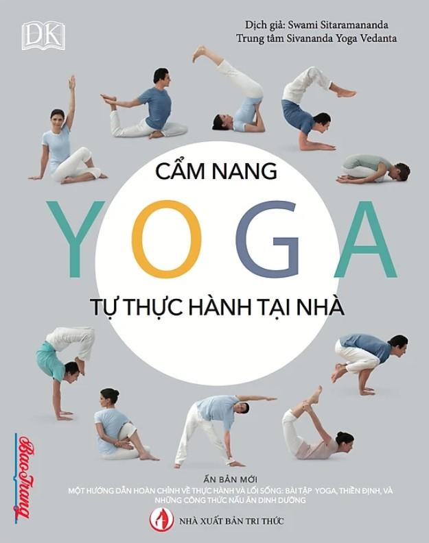 Yoga - Cẩm nang tự thực hành tại nhà