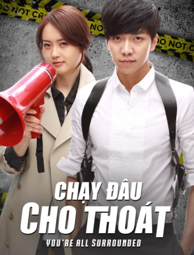 You’re All Surrounded (Chạy đâu cho thoát)