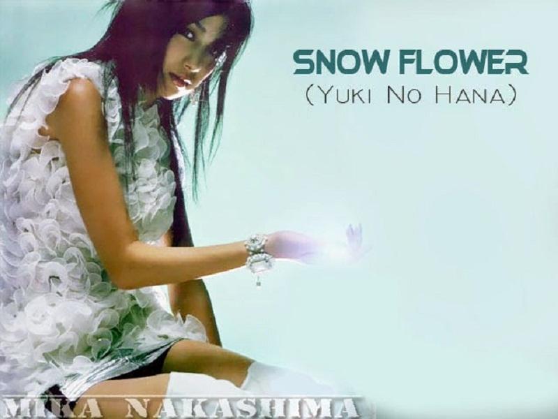 Yuki no hana - Mika Nakashima